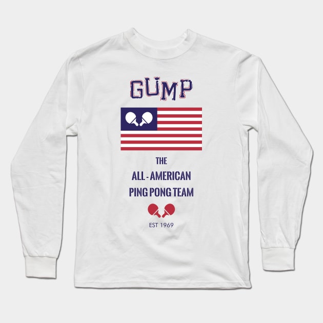 GUMP AMERICAN PING PONG TEAM Long Sleeve T-Shirt by Proadvance